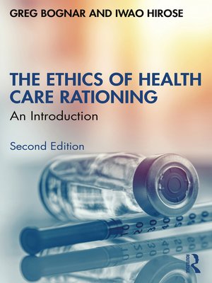 cover image of The Ethics of Health Care Rationing